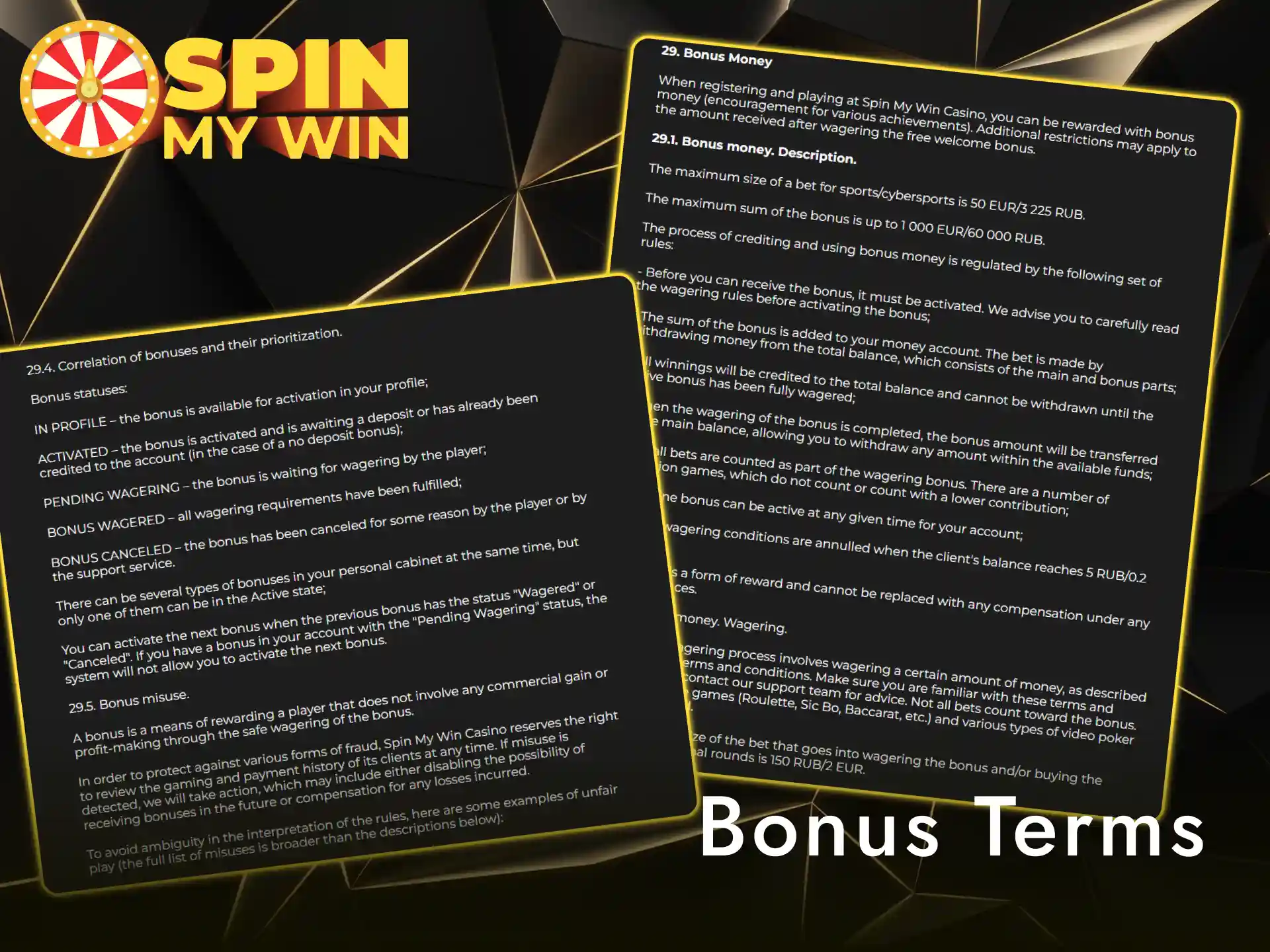 Review the key bonus terms at Spin My Win Casino before claiming your offer.