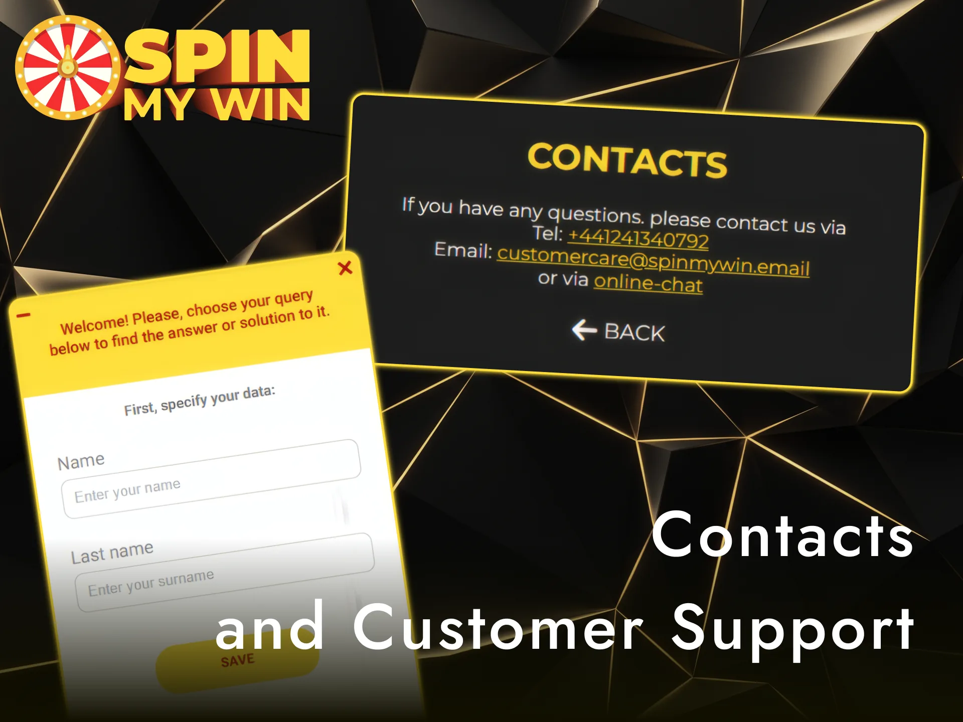 Reach customer support for fast help at Spin My Win Casino.