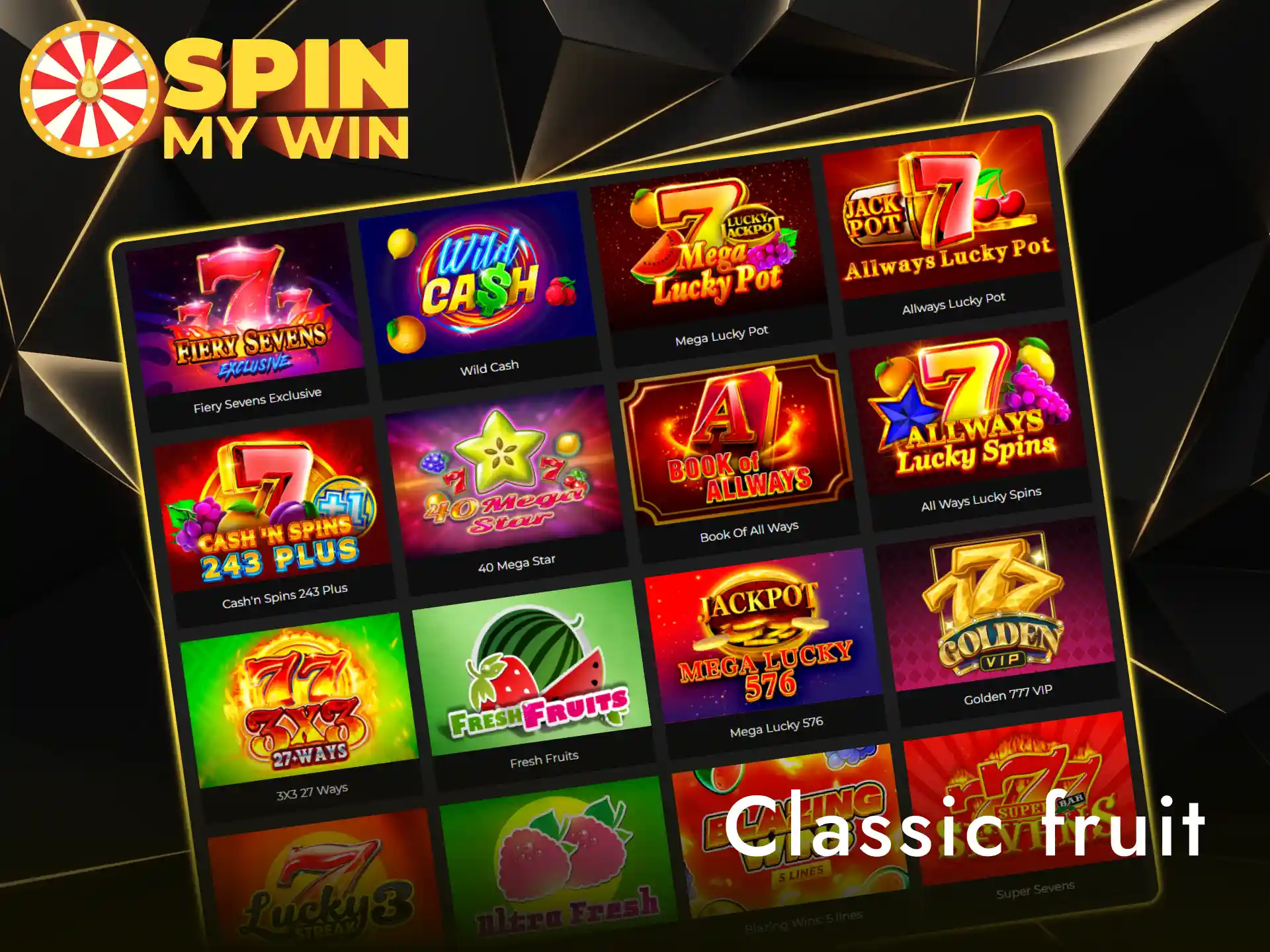 Spin traditional fruit slots for nostalgic gameplay at Spin My Win Casino.